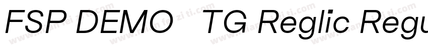 FSP DEMO   TG Reglic Regular字体转换